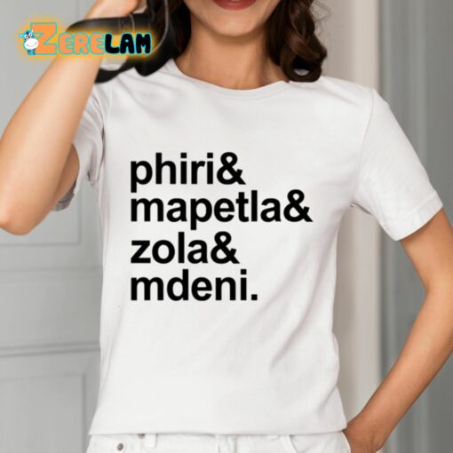 Mbekezeli Phiri Mapetla Zola Mdeni Shirt