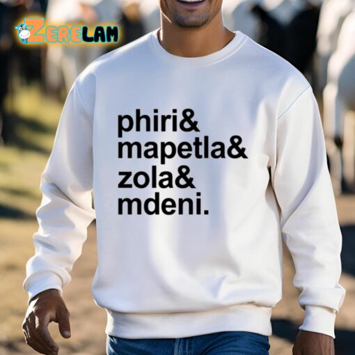 Mbekezeli Phiri Mapetla Zola Mdeni Shirt