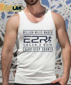 Million Miles March Eager 2 Run Every Step Counts Shirt 15 1