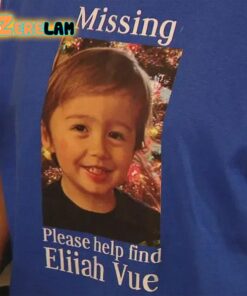 Missing Please Help Find Elijah Vue Shirt