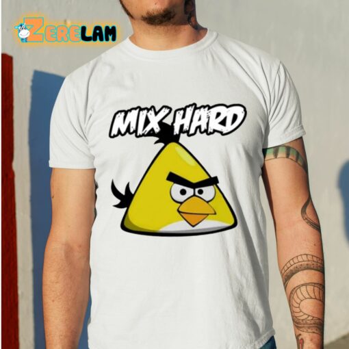 Mix Hard Chuck Angry Birds Shirt