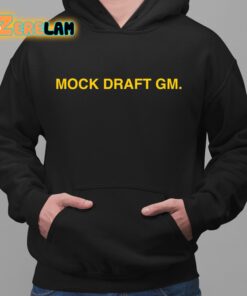 Mock Draft Gm Shirt 2 1