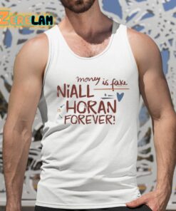 Money Is Fake Niall Horan Is Forever Shirt 15 1