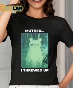 Mother I Threwed Up Raccoon Shirt 7 1
