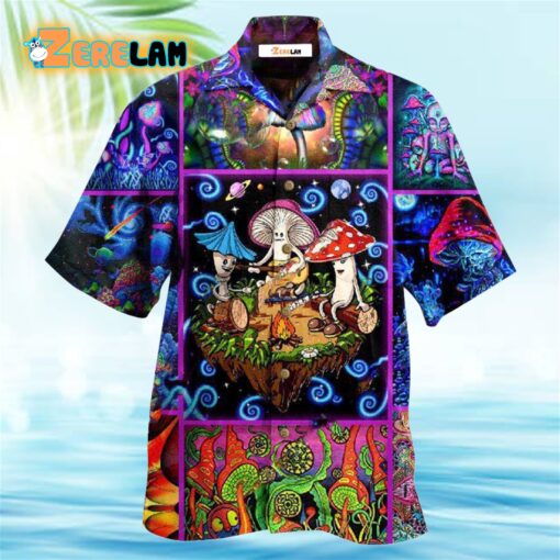 Mushroom Into The Woods I Go To Lose My Mind And Find My Soul Hawaiian Shirt