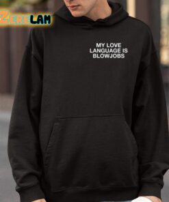 My Love Language Is Blowjobs Shirt 9 1