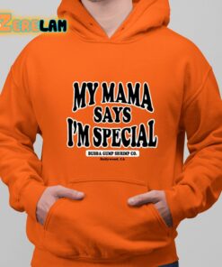 My Mama Says I M Special Bubba Gump Shrimp Co Hollywood Ca Shirt 12 1