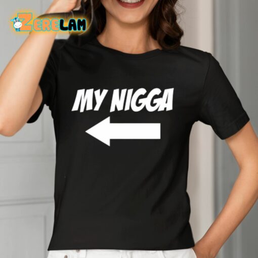 My Nigga Dom2K Shirt