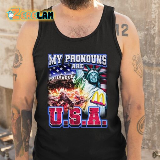 My Pronouns Are USA Shirt