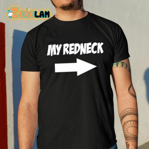 My Redneck Shirt