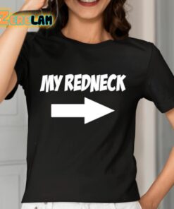 My Redneck Shirt 7 1