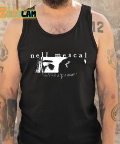 Nell Mescal Can I Miss It For A Minute Shirt 6 1