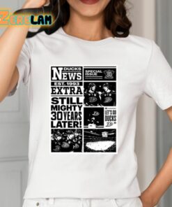 News Ducks Est 1993 Extra Still Mighty 30 Years Later Shirt 12 1