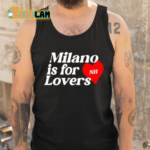 Niall Horan Milano Is For Lovers Shirt