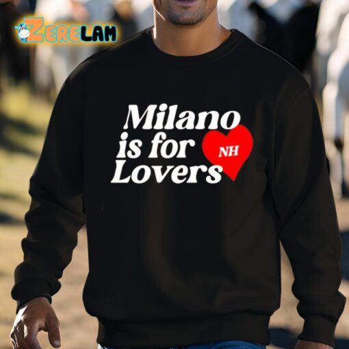 Niall Horan Milano Is For Lovers Shirt