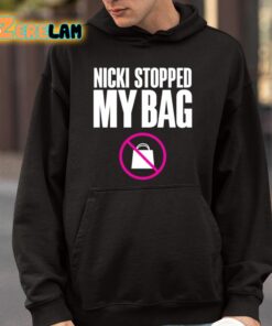 Nicki Stopped My Bag Shirt 9 1