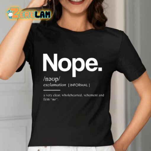 Nope Definition Exclamation Shirt