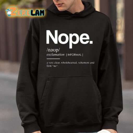 Nope Definition Exclamation Shirt