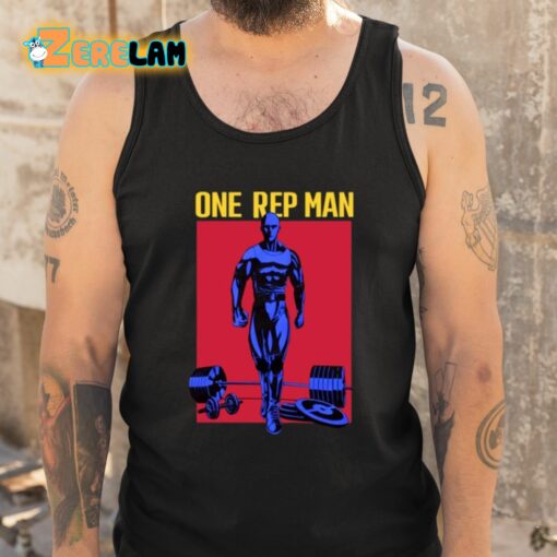 One Rep Man Shirt