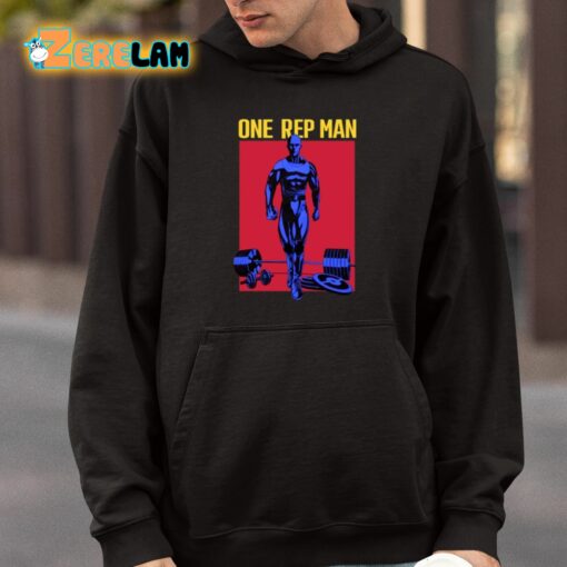 One Rep Man Shirt