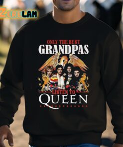Only The Best Grandpas Listen To Queen Shirt 8 1