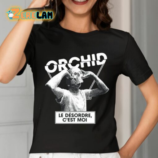 Orchid Le D’sordre C’est Moi Shirt