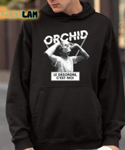 Orchid Le Dsordre Cest Moi Shirt 9 1
