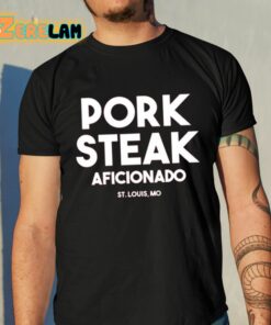 Pork Steak Aficionado Shirt