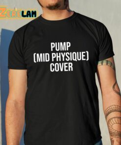 Pump Mid Physique Cover Shirt