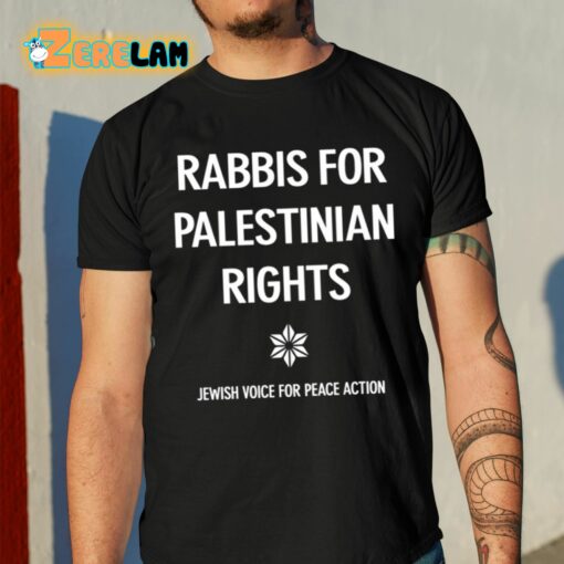 Rabbis For Palestinian Rights Jewish Voice For Peace Action Shirt