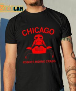 Raygun Chicago Robots Riding Crabs Shirt