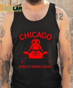 Raygun Chicago Robots Riding Crabs Shirt 6 1