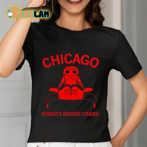 Raygun Chicago Robots Riding Crabs Shirt