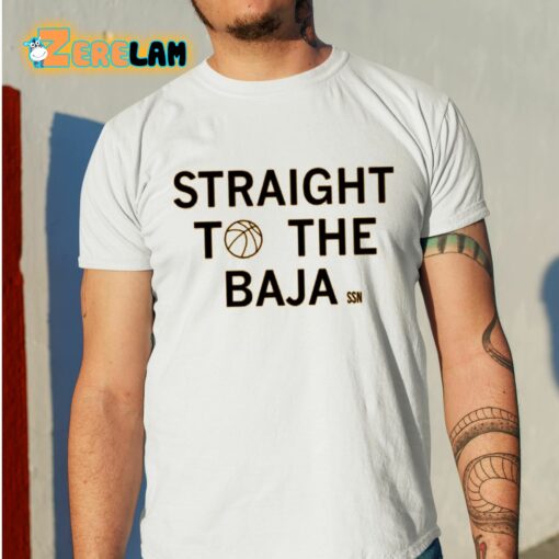 Raygun Straight To The Baja Ssn Shirt