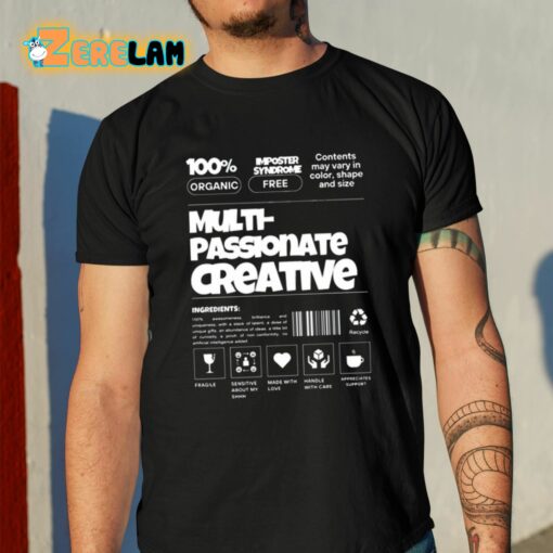 Realrclark Multi-Passionate Creative Shirt