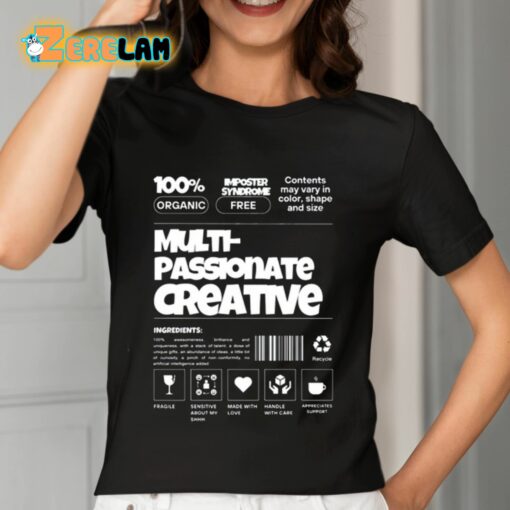 Realrclark Multi-Passionate Creative Shirt