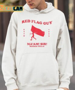 Red Flag Guy Maam Sir Madam Fella Shirt 14 1