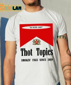 River Page Thot Topics Smokin’ Fags Since 2019 Shirt