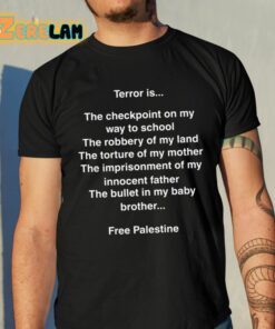Robert Martin Terror Is The Checkpoint On My Way To School Shirt