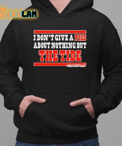 Roll Tide Willie Dont Give A Apiss About Nothing But The Tide Shirt 2 1