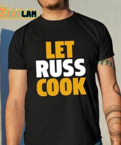 Russell Wilson Pittsburgh Let Russ Cook Shirt