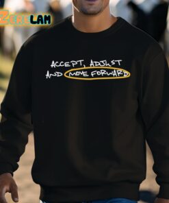 Ryan Clark Accept Adjust And Move Forward Shirt 8 1