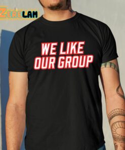 Rystynakrez We Like Our Group Shirt