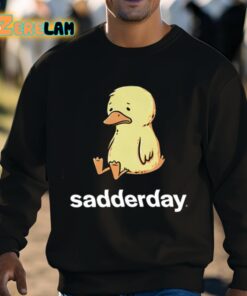 Sadderday Sad As Duck Shirt 8 1