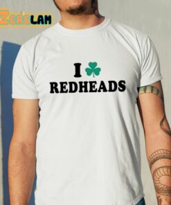 Saint PatrickS Day I Love Redheads Shirt 11 1