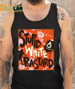 Sam Kerr Stupid White Bastards Shirt 6 1