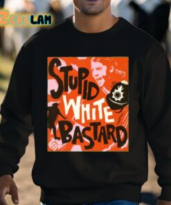 Sam Kerr Stupid White Bastards Shirt 8 1