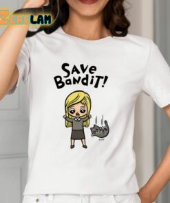 Save Bandit Funny Shirt
