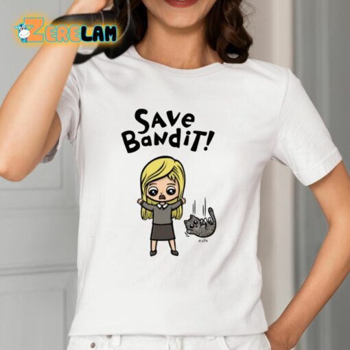 Save Bandit Funny Shirt