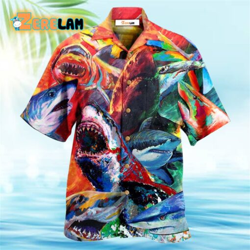 Shark Colorful Just Wanna Have Fun Hawaiian Shirt